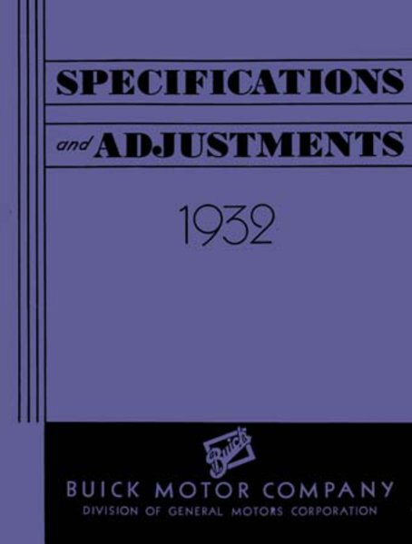 1932 Buick Series 50, Series 60, Series 80, Series 90 Factory Shop Service Manual