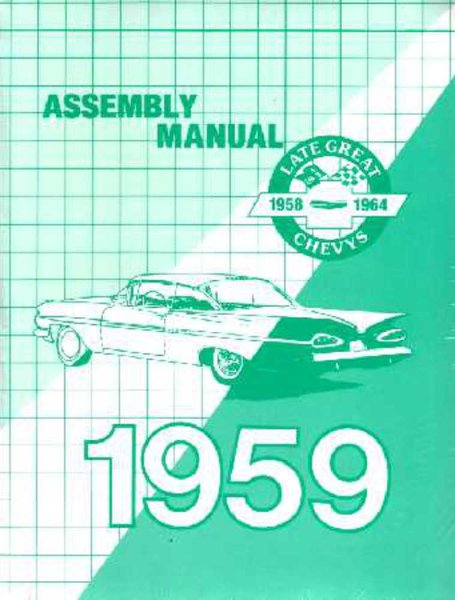 1959 Chevrolet Assembly Manual Book Rebuild Instructions Illustrations Drawings