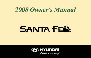 2008 Hyundai Santa Fe Owner's Manual