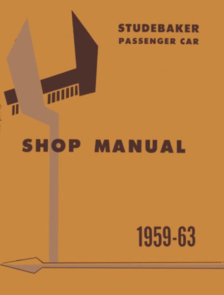 1959–1963 Studebaker All Models Factory Shop Service Manual