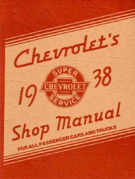 1938 Chevrolet All Car & Truck Models Factory Shop Service Manual