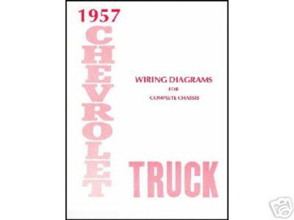 1957 Chevrolet Truck All Models Wiring Diagrams Manual