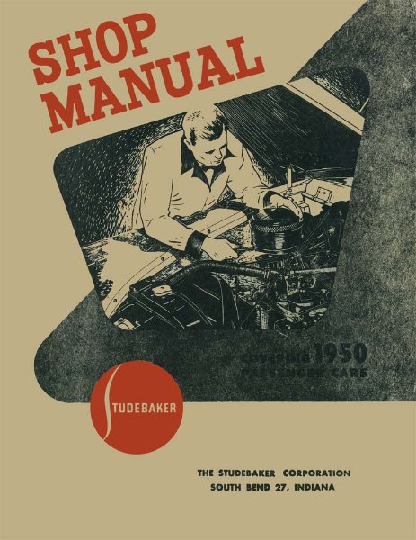 1950 Studebaker All Models Factory Shop Service Manual