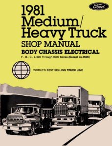 1981 Ford 600, 700, 800 Truck Factory Shop Service Manual