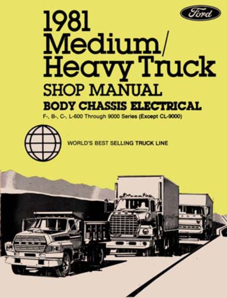 1981 Ford 600, 700, 800 Truck Factory Shop Service Manual