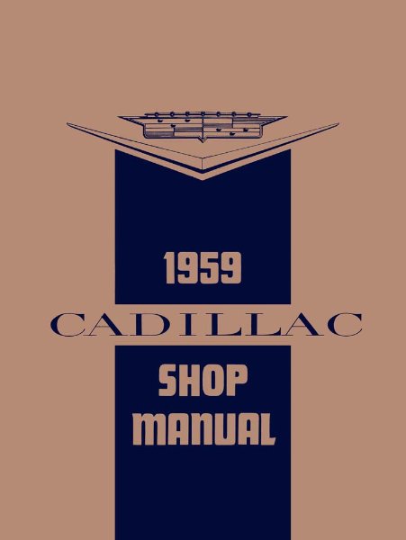 1959 Cadillac NO ELDORADO BROUGHAM Factory Shop Service Manual