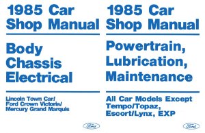 1985 Ford Crown Victoria, Town Car, Grand Marquis Factory Shop Service Manual