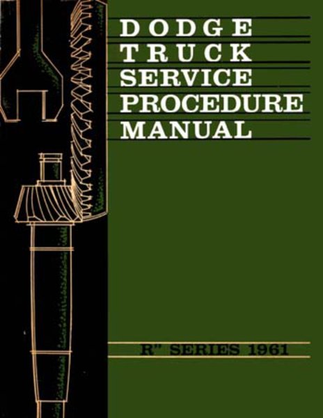1961 Dodge Truck ALL MODELS - SUPP Factory Shop Service Manual