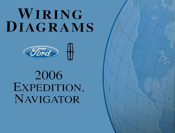 2006 Ford Truck Expedition, Navigator Wiring Diagrams Manual