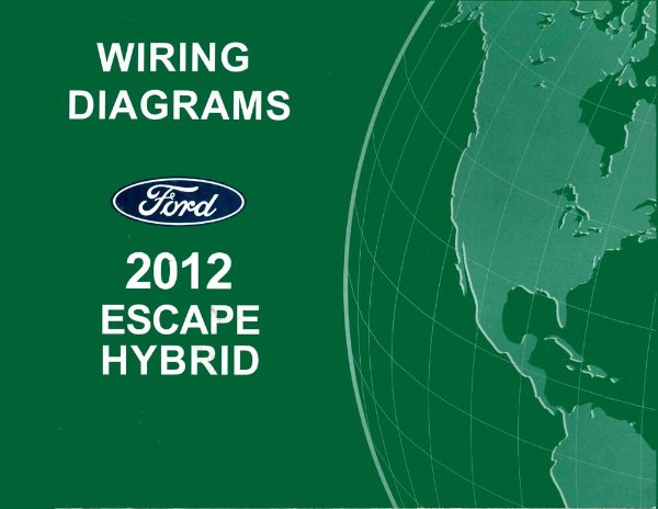 2012 Ford Truck Escape Hybrid Wiring Diagrams Manual