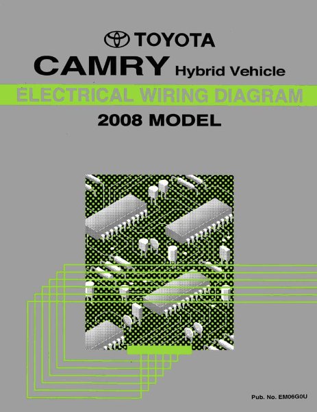 2008 Toyota Camry Hybrid Wiring Diagrams Manual