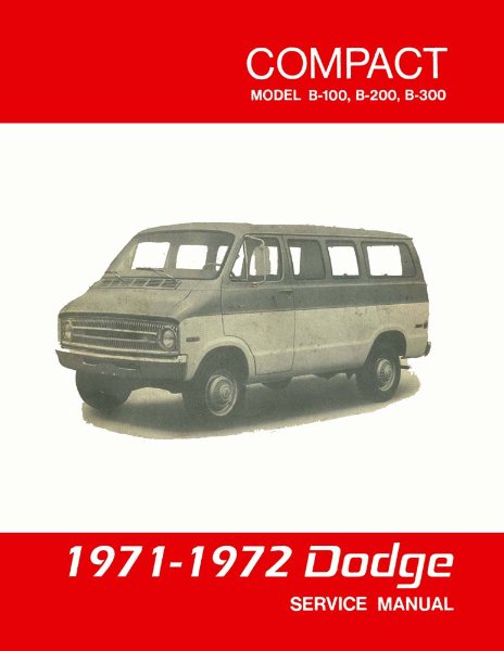 1971–1972 Dodge Truck A-100 Compact Van Factory Shop Service Manual