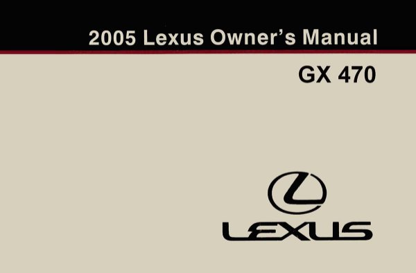 2005 Lexus GX 470 Owner's Manual