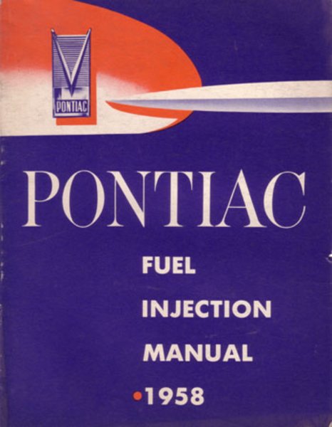1958 Pontiac FUEL INJECTION Factory Shop Service Manual