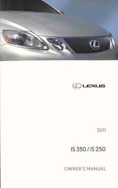 2011 Lexus IS 250, 350 Owner's Manual