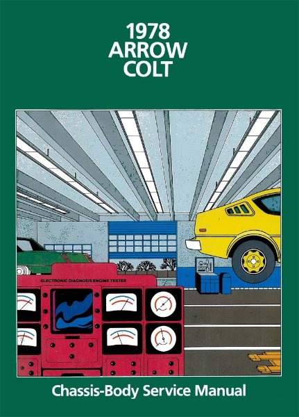 1978 Dodge Arrow, Colt Factory Shop Service Manual