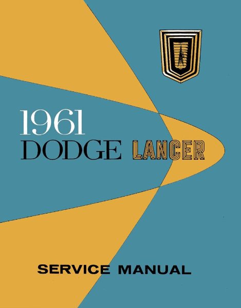 1961 Dodge Lancer Factory Shop Service Manual