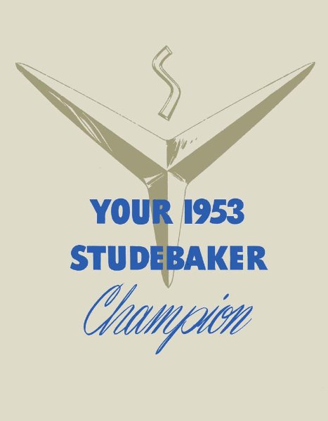 1953 Studebaker Champion Owner's Manual