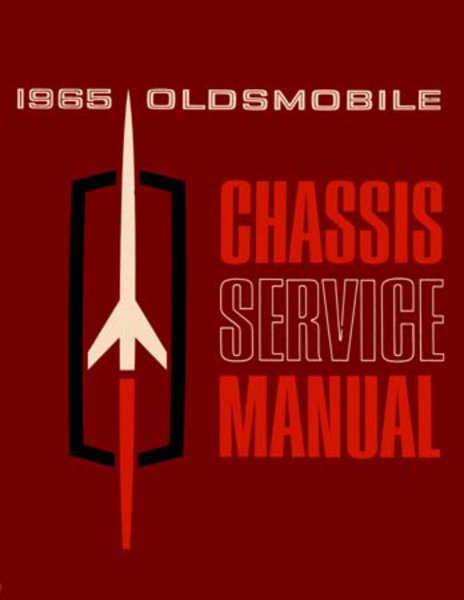 1965 Oldsmobile ALL MODELS - CHASSIS Factory Shop Service Manual
