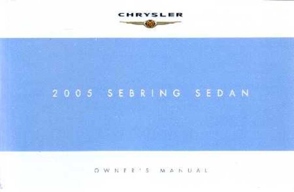 2005 Chrysler Sebring Sedan Owner's Manual