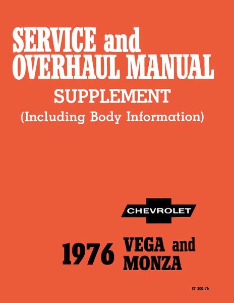 1976 Chevrolet Monza, Vega Factory Shop Service Manual