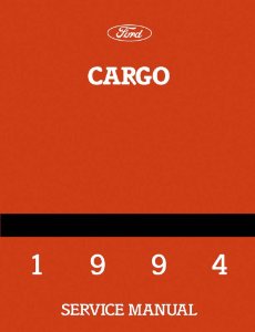 1994 Ford Cargo Truck Factory Shop Service Manual