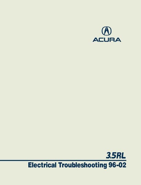 1996-2002 Acura RL 3.2  Electrical Troubleshooting, ETM Wiring Diagrams Manual