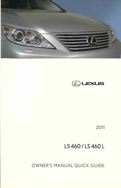 2011 Lexus LS 460, LS 460L Owner's Manual