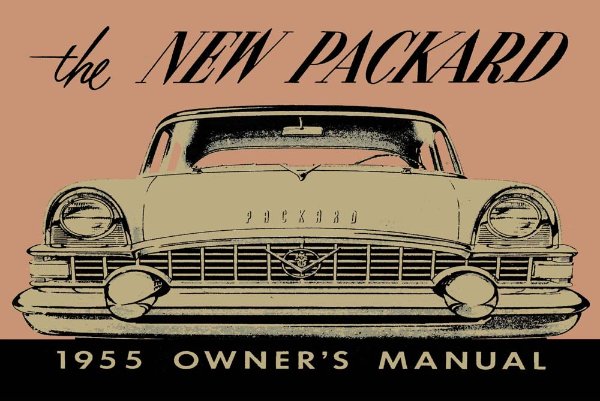 1955 Packard Caribbean, Clipper, Four-Hundred, Patrician Owner's Manual