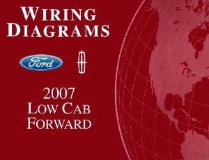2007 Ford Truck Low Cab Forward Wiring Diagrams Manual
