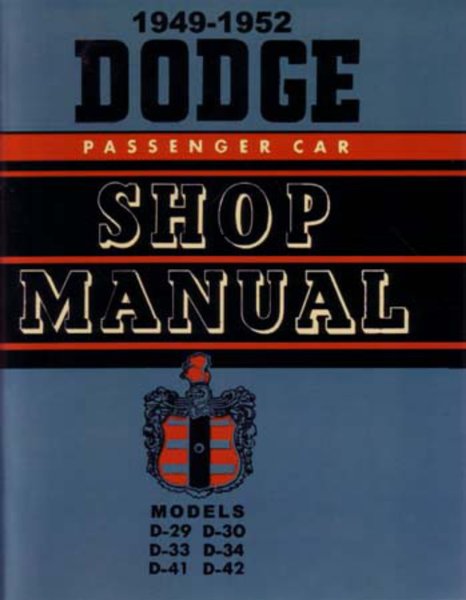 1949–1952 Dodge All Models Factory Shop Service Manual