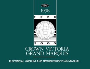 1998 Ford Crown Victoria, Mercury Grand Marquis Factory Shop Service Manual