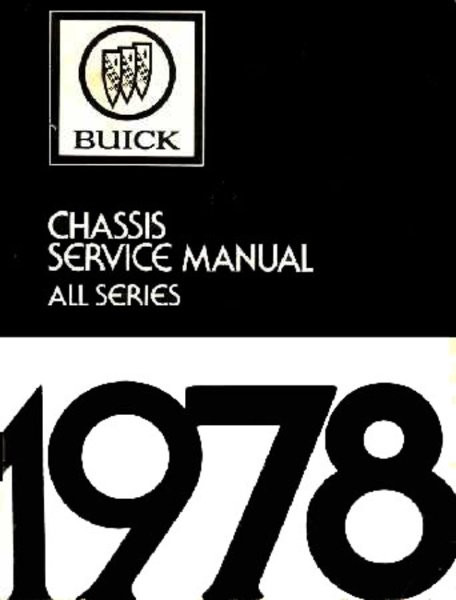 1978 Buick ALL MODELS - CHASSIS Factory Shop Service Manual