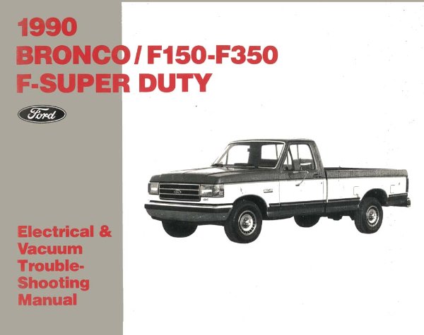 1990 Ford F-150, F-250, F-350 EVTM Wiring Diagrams Manual