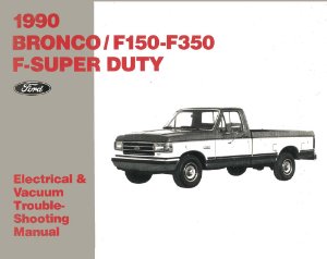 1990 Ford F-150, F-250, F-350 EVTM Wiring Diagrams Manual