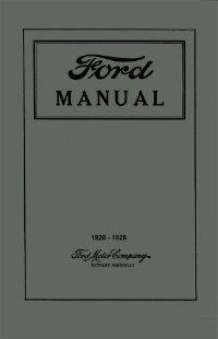 1920 1924 1925 1926 Ford Model T Owners Manual User Guide Operator Book