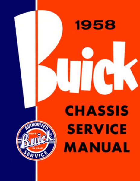 1958 Buick ALL MODELS - CHASSIS Factory Shop Service Manual