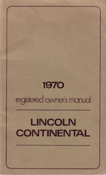 1970 Lincoln Continental Owner's Manual