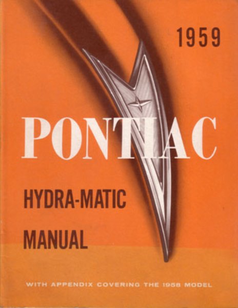 1958–1959 Pontiac HYDRAMATIC TRANSMISSION Factory Shop Service Manual