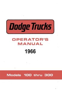 1966 Dodge Light Duty Truck  D100, D200, D300 Owner's Manual