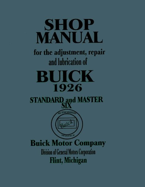 1926 Buick ALL MODELS - CHASSIS Factory Shop Service Manual