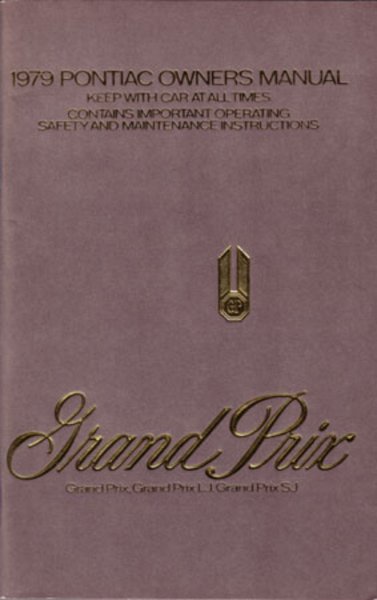 1979 Pontiac Grand Prix, LJ & SJ Owner's Manual