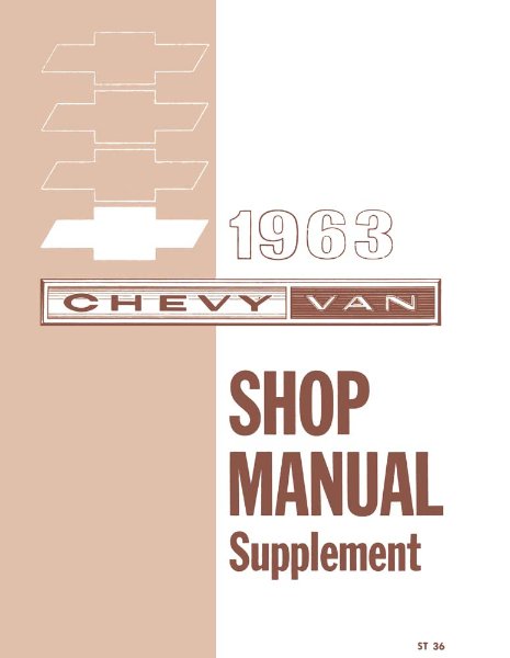 1963 Chevrolet Truck Van Supplement Factory Shop Service Manual