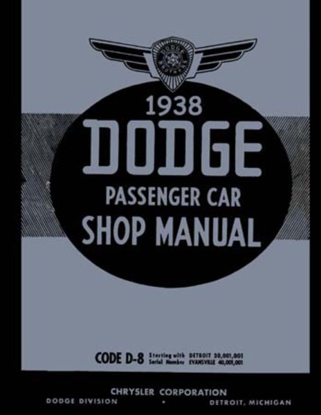 1938 Dodge Deluxe, Truck Factory Shop Service Manual