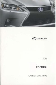 2016 Lexus 300H Owner's Manual