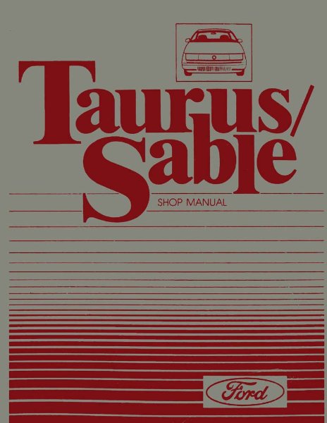 1987 Ford Taurus, Sable Factory Shop Service Manual