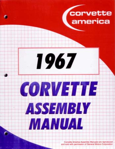 1967 Chevrolet Corvette Assembly Manual Book Rebuild Instructions Illustrations