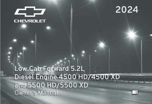 2024 Chevrolet Low Cab Forward 5.2L Diesel 4500, 5500 XD HD Owner's Manual