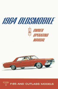 1964 Oldsmobile Cutlass, F-85 Owner's Manual