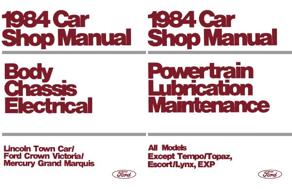1984 Ford Crown Victoria, Town Car, Grand Marquis Factory Shop Service Manual